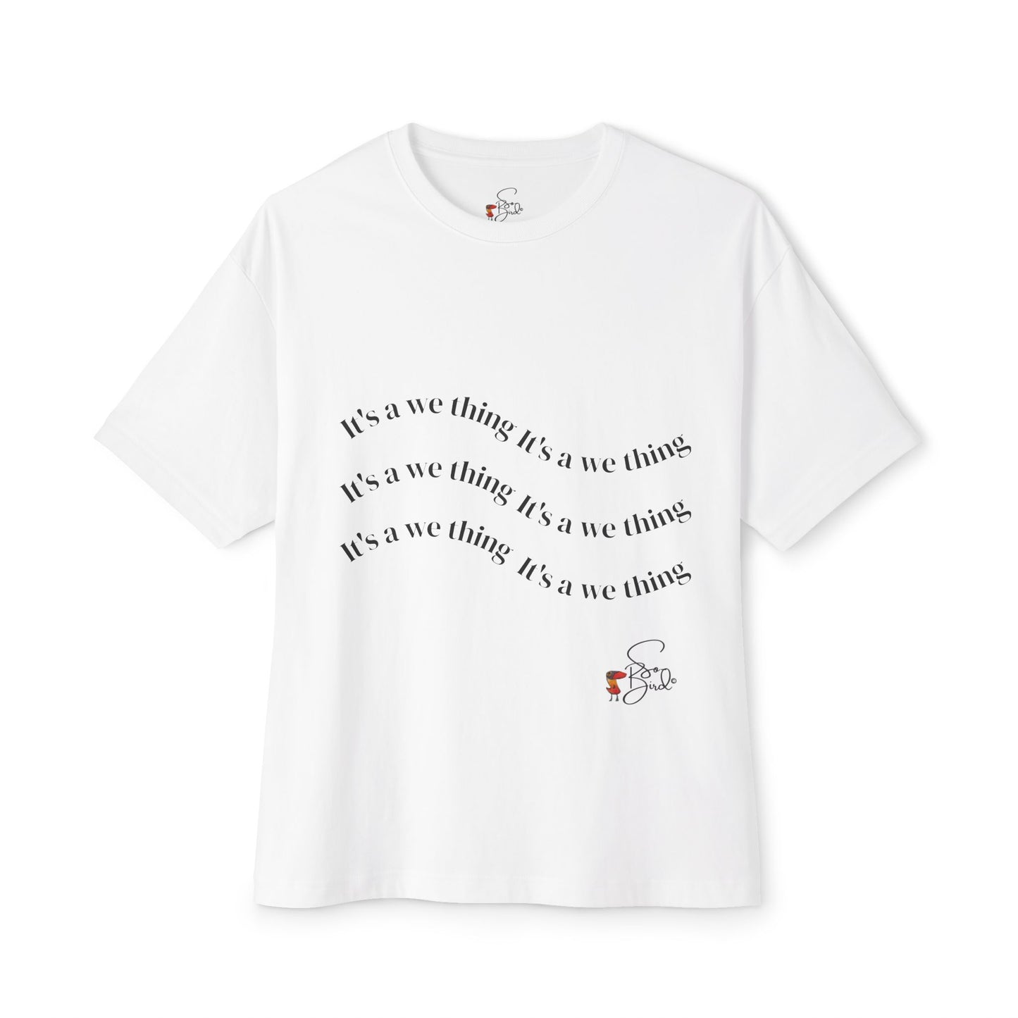 The Recovery Support Unisex Tee by Printify features wavy black “It’s a we thing” text across the front and a small red-and-black graphic with a signature near the bottom right. This oversized, boxy tee offers relaxed recovery-inspired style.