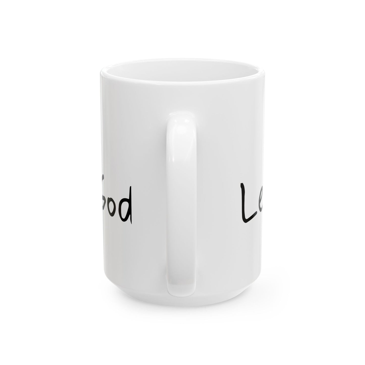 Let Go & Let God Ceramic Mug, (11oz, 15oz)