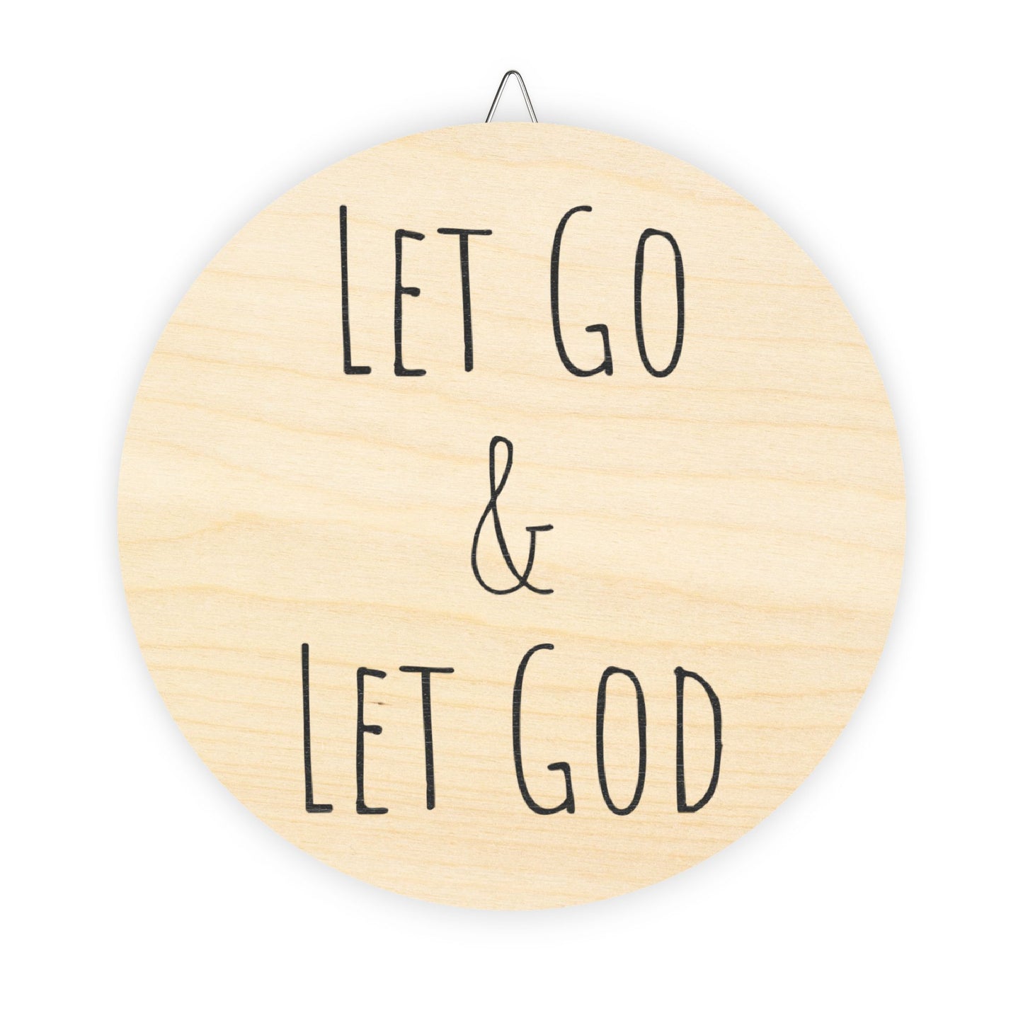 Let Go & Let God -Wood Signs