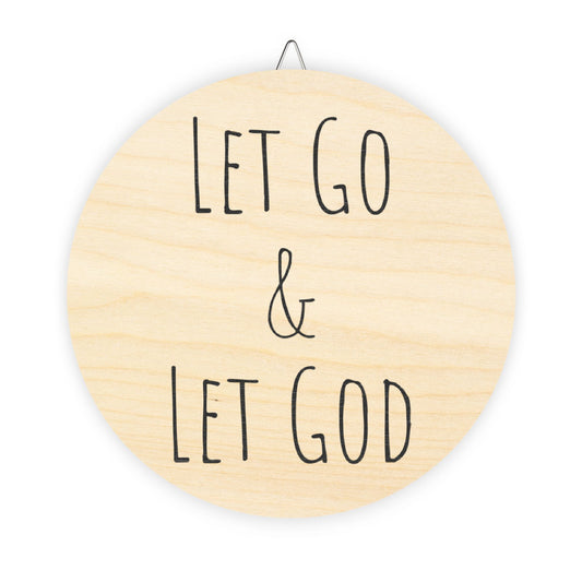 Let Go & Let God -Wood Signs